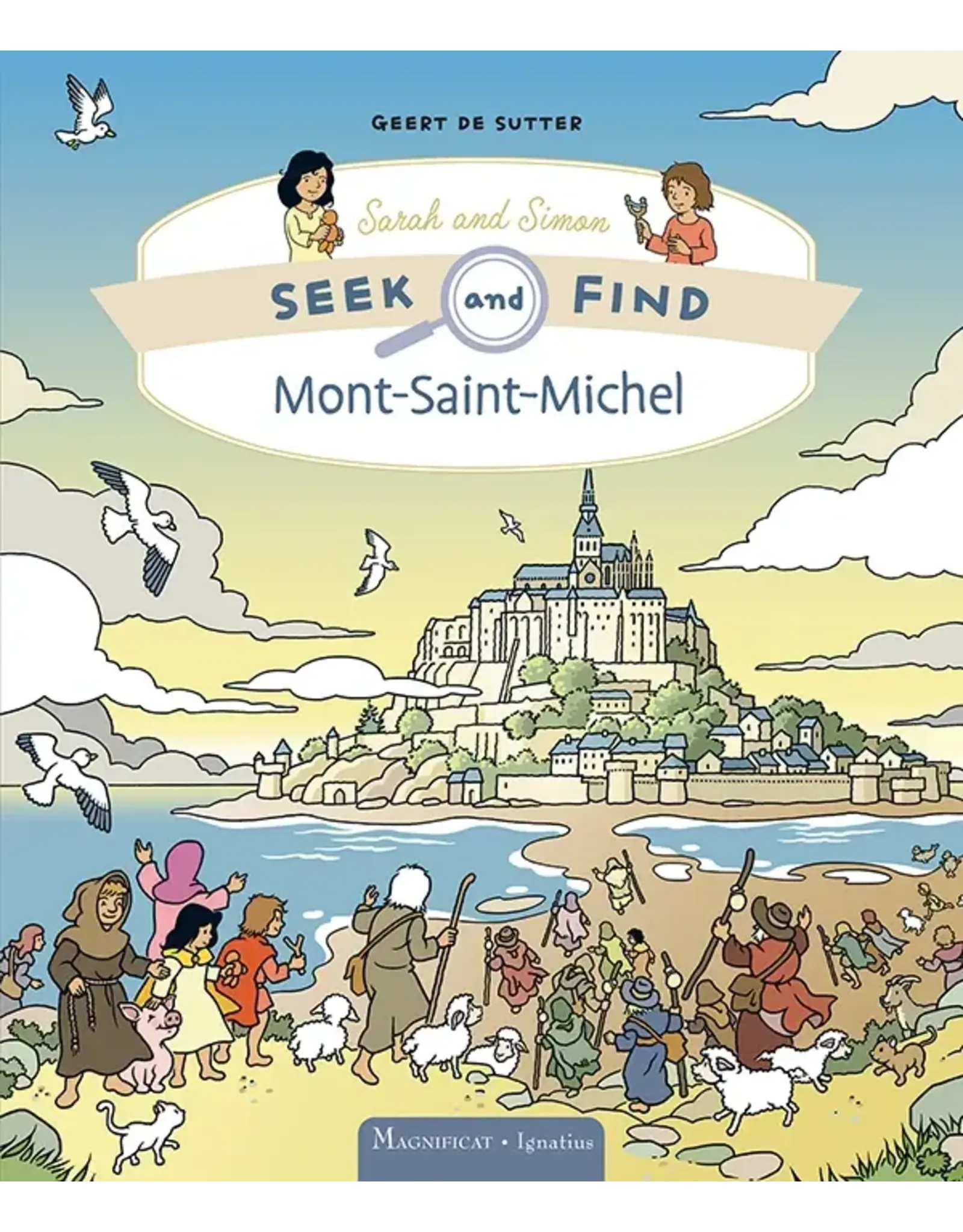 Magnificat Ignatius Mont-Saint-Michel Seek and Find Sarah and Simon series, Book 6