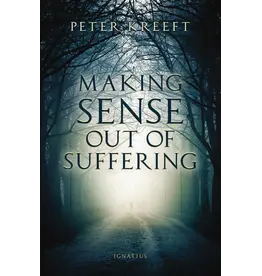 Ignatius Press Making Sense out of Suffering