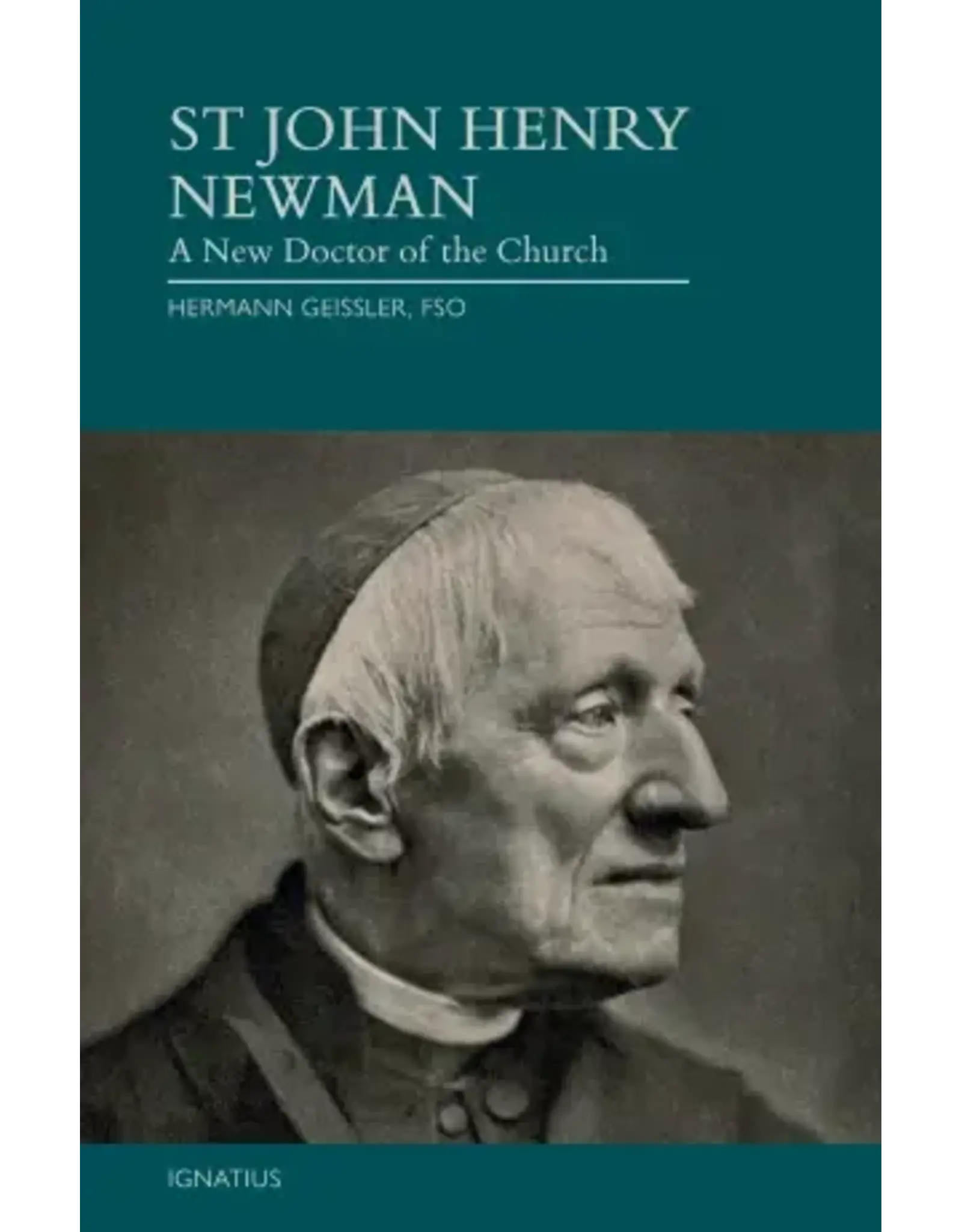 Ignatius Press St. John Henry Newman A New Doctor of the Church
