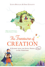 Magnificat Ignatius The Treasure of Creation A Journey with the Joyful Friend of All Creatures