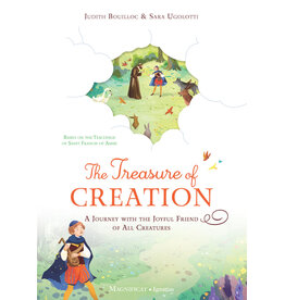 Magnificat Ignatius The Treasure of Creation A Journey with the Joyful Friend of All Creatures