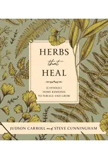 Sophia Institue Press Herbs that Heal (Catholic) Home Remedies to Forage and Grow