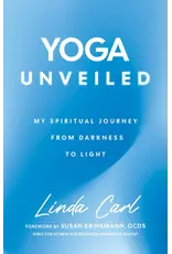 Sophia Institue Press Yoga Unveiled My Spiritual Journey from Darkness to Light
