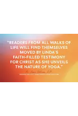 Sophia Institue Press Yoga Unveiled My Spiritual Journey from Darkness to Light