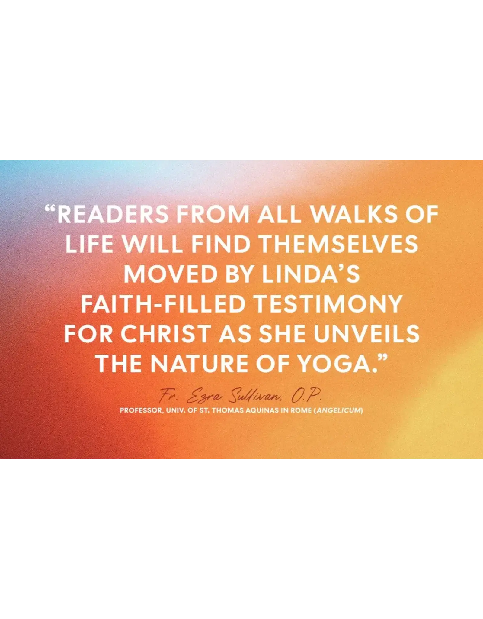 Sophia Institue Press Yoga Unveiled My Spiritual Journey from Darkness to Light