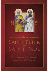 Tan Books (St. Benedict Press) Life & Martyrdom of St. Peter & St. Paul