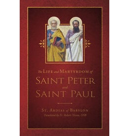 Tan Books (St. Benedict Press) Life & Martyrdom of St. Peter & St. Paul