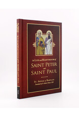 Tan Books (St. Benedict Press) Life & Martyrdom of St. Peter & St. Paul