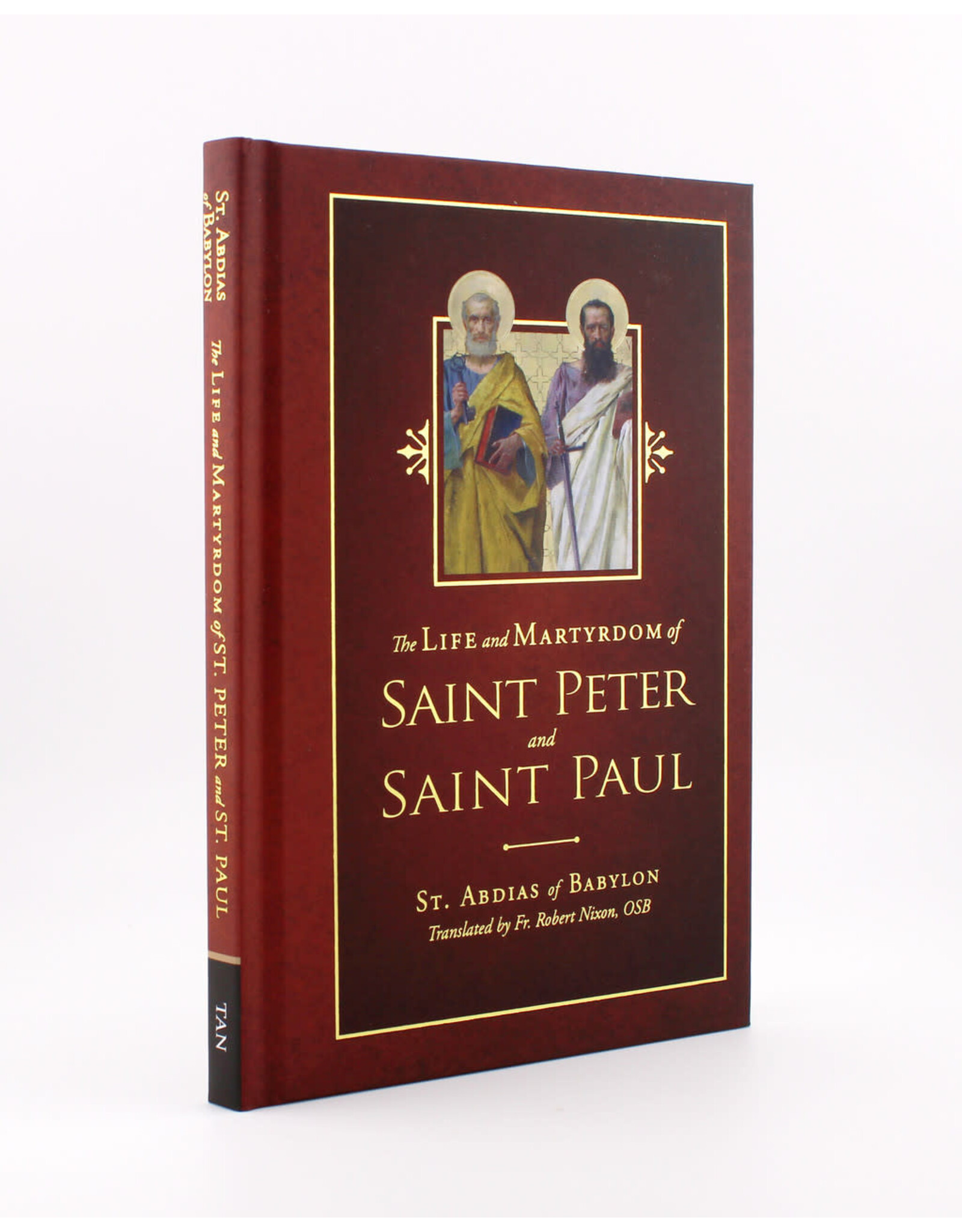 Tan Books (St. Benedict Press) Life & Martyrdom of St. Peter & St. Paul