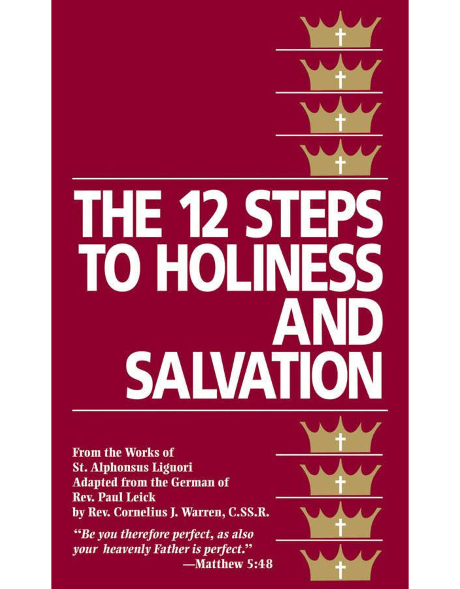 Tan Books (St. Benedict Press) 12 Steps to Holiness & Salvation (Paperback)
