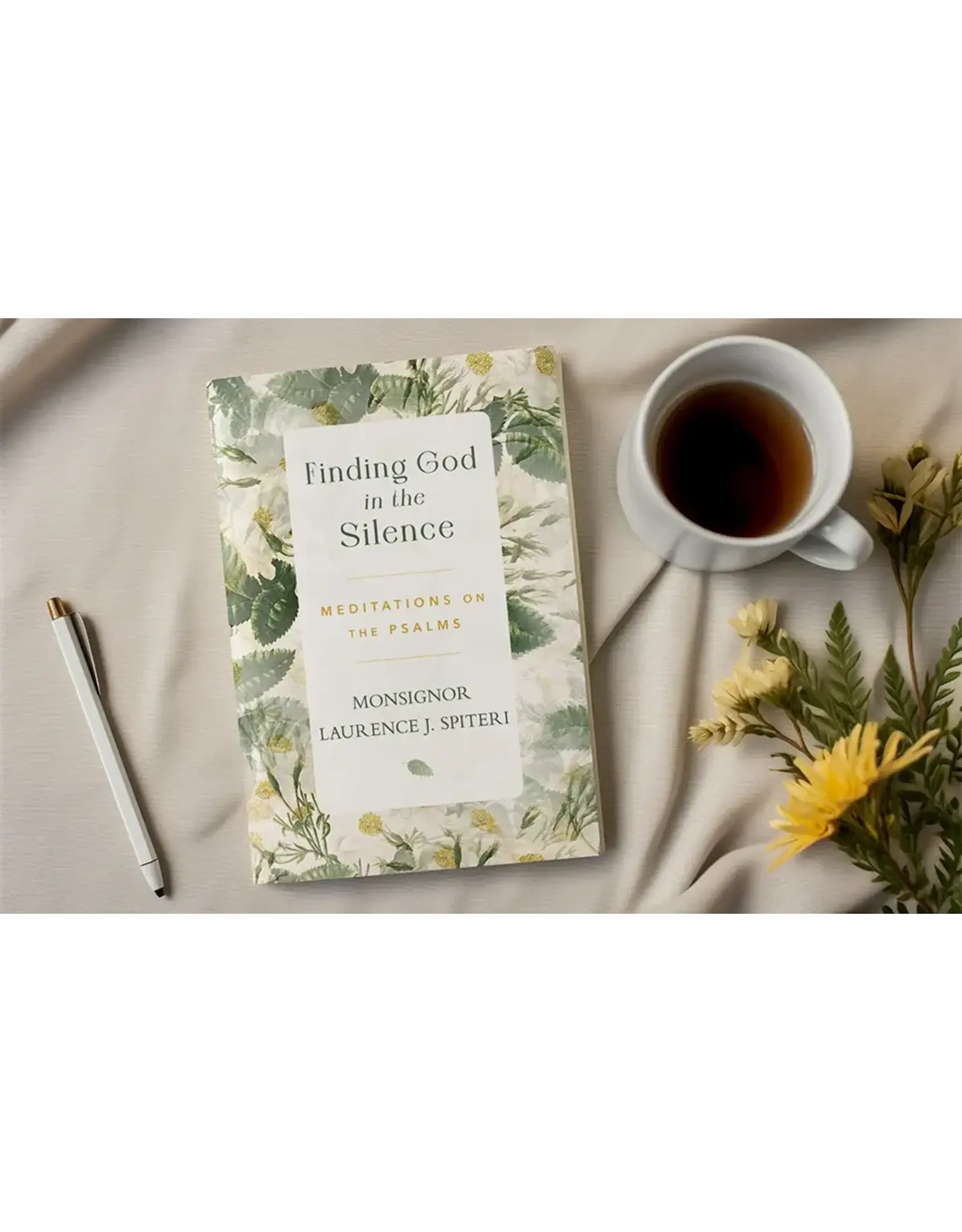 Sophia Institue Press Finding God in the Silence:  Meditations on the Psalms