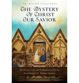 Sophia Institue Press The Mystery of Christ Our Savior