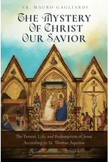 Sophia Institue Press The Mystery of Christ Our Savior