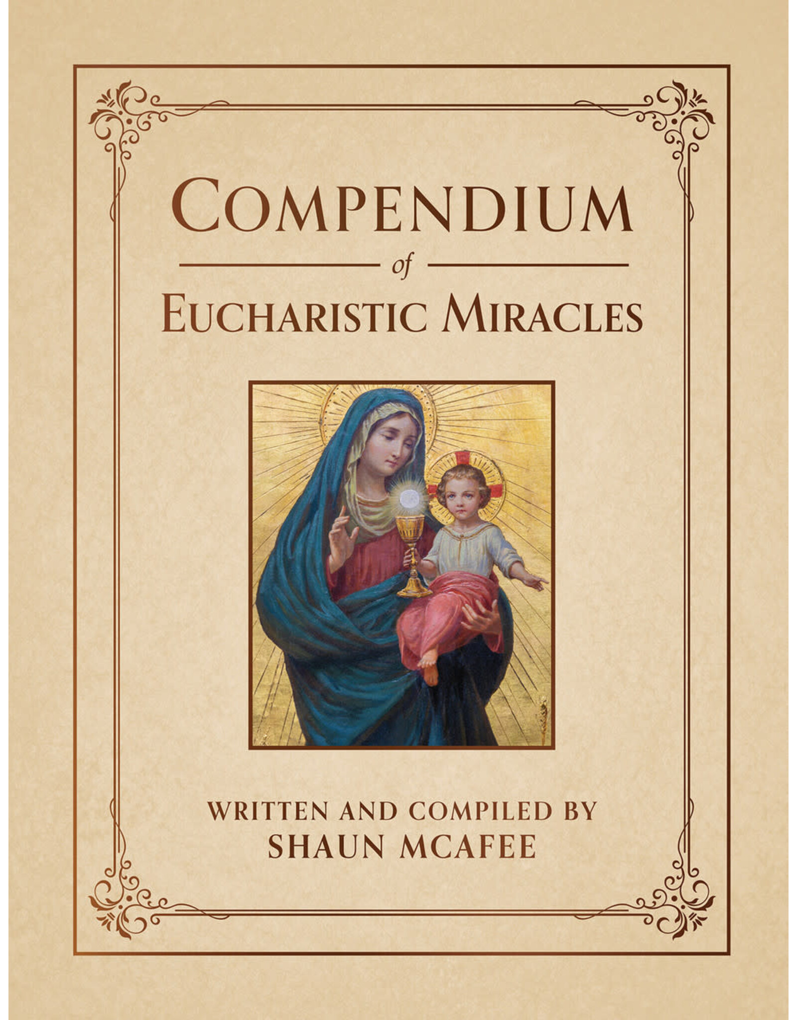 Tan Books (St. Benedict Press) Compendium of Eucharistic Miracles