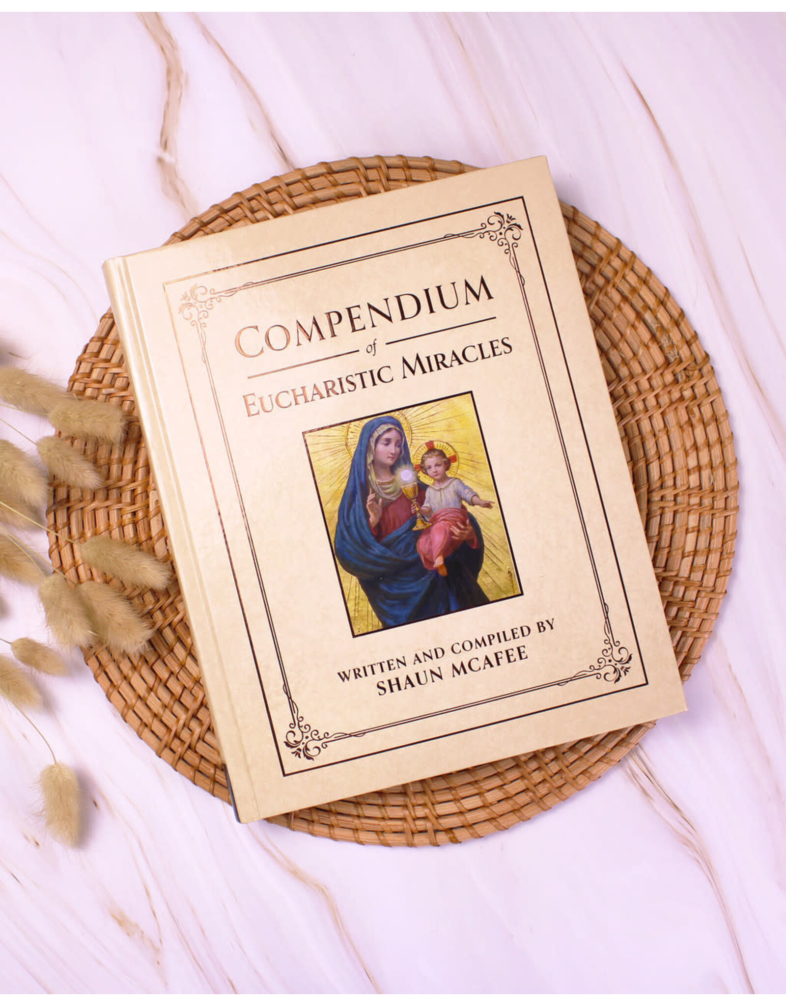 Tan Books (St. Benedict Press) Compendium of Eucharistic Miracles