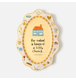 Be a Heart A House Is A Little Church Platter