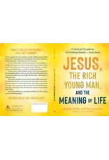 Ave Maria Jesus, the Rich Young Man, & the Meaning of Life