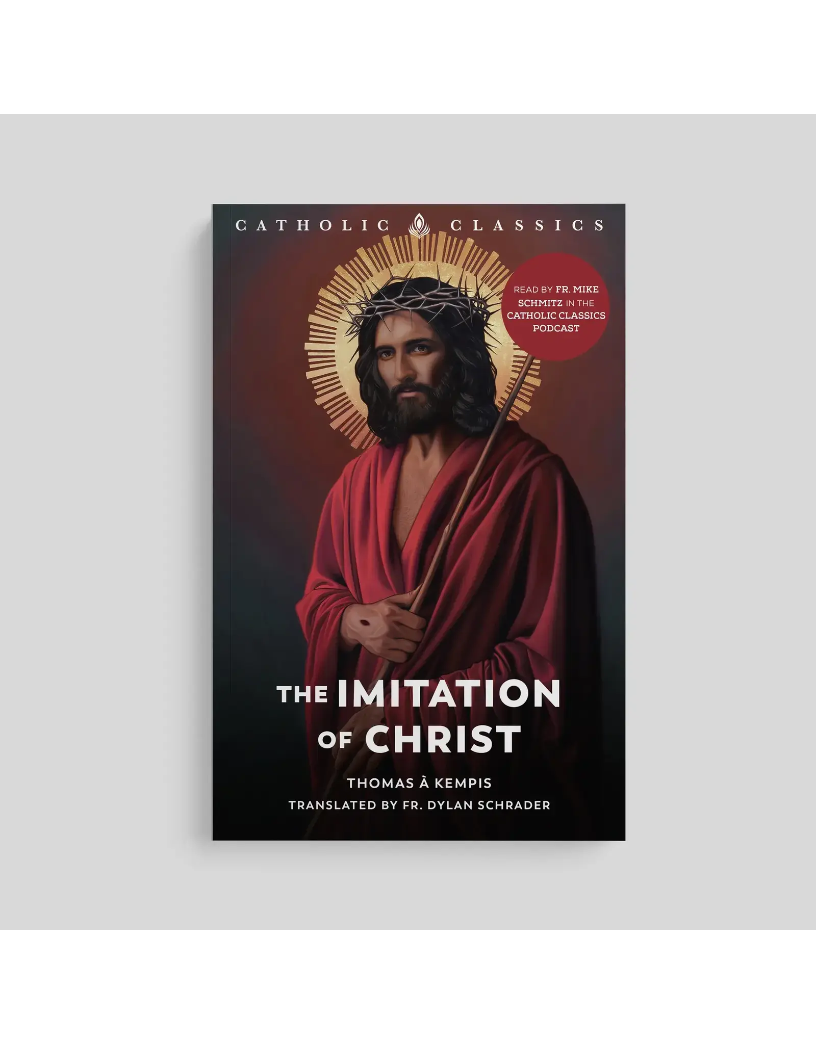 Ascension Press Imitation of Christ (Ascension Podcast Version), Paperback
