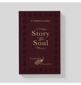 Ascension Press Story of a Soul: Autobiography of St. Thérèse of Lisieux (Official Carmelite Translation), Hardcover