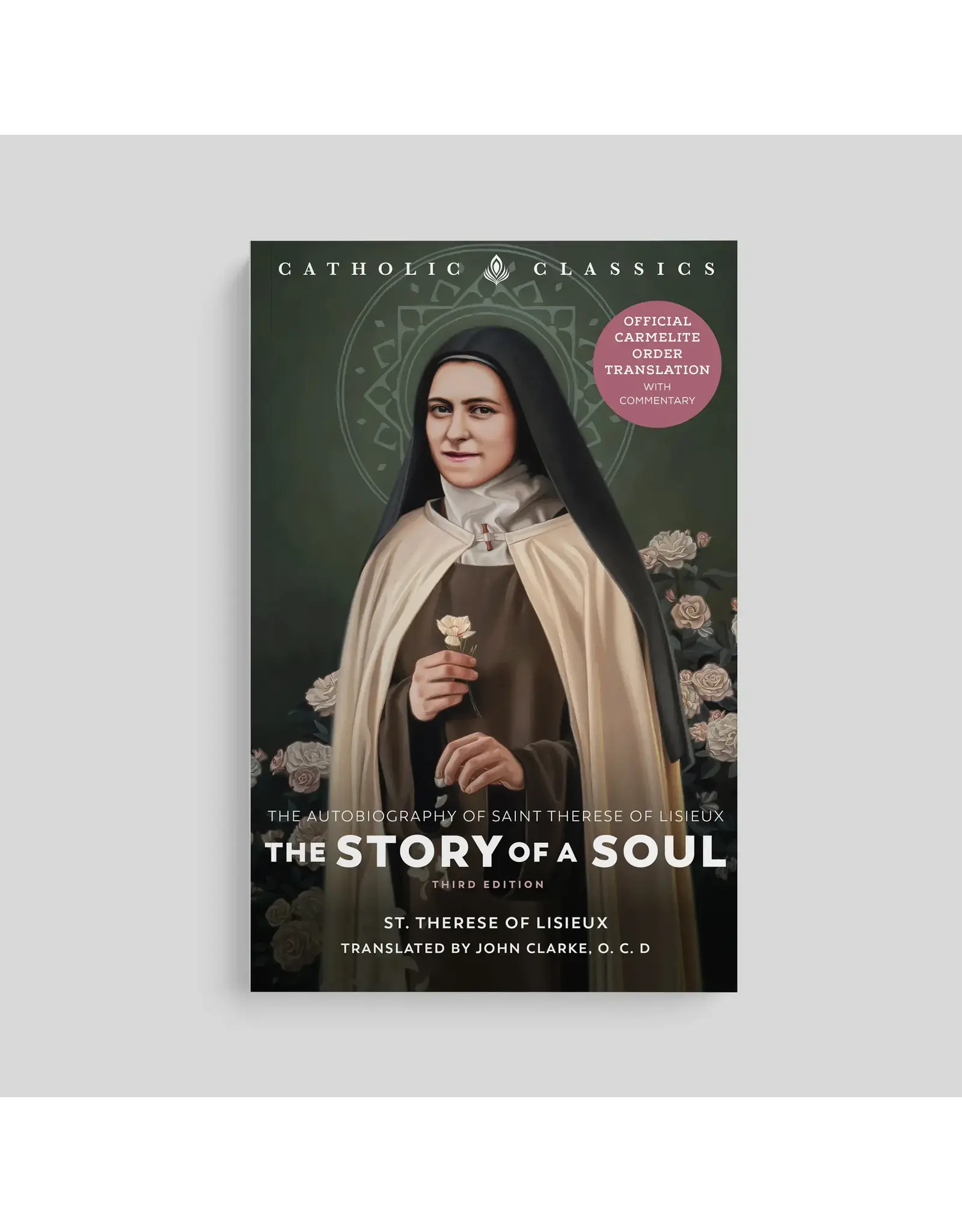 Ascension Press Story of a Soul: Autobiography of St. Thérèse of Lisieux (Official Carmelite Translation), Paperback