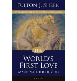 Ignatius Press World's First Love: Mary, Mother of God (Fulton Sheen)