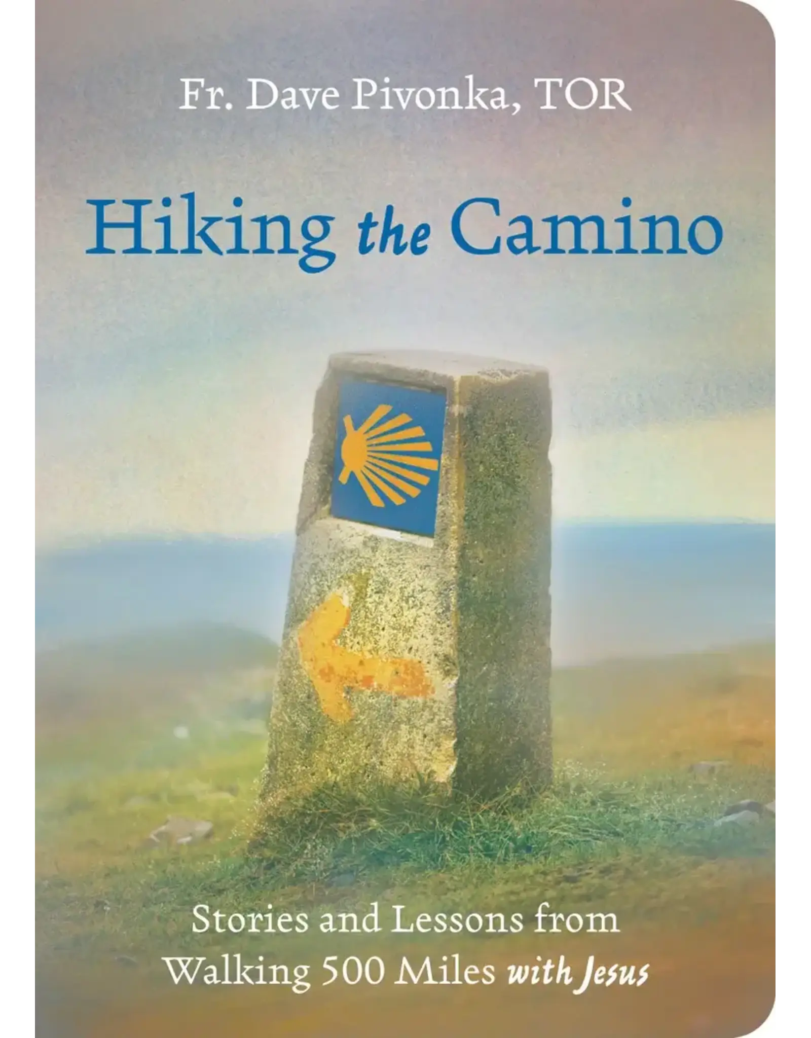 Ave Maria Hiking the Camino