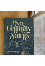 Brick House in the City No Unlikely Saints - A Mental Health Pilgrimage with Sacred Company