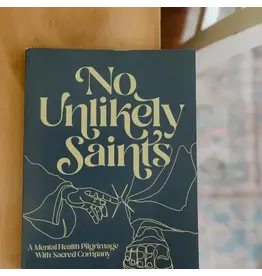 Brick House in the City No Unlikely Saints - A Mental Health Pilgrimage with Sacred Company
