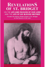 Tan Books (St. Benedict Press) Revelations of St. Bridget: On the Life & Passion of Our Lord & the Life of His Blessed Mother