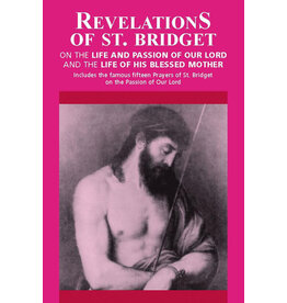 Tan Books (St. Benedict Press) Revelations of St. Bridget: On the Life & Passion of Our Lord & the Life of His Blessed Mother