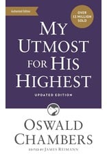 Our Daily Bread My Utmost for His Highest