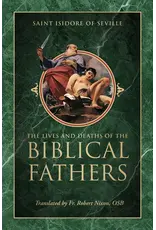 Tan Books (St. Benedict Press) The Lives and Deaths of the Biblical Fathers