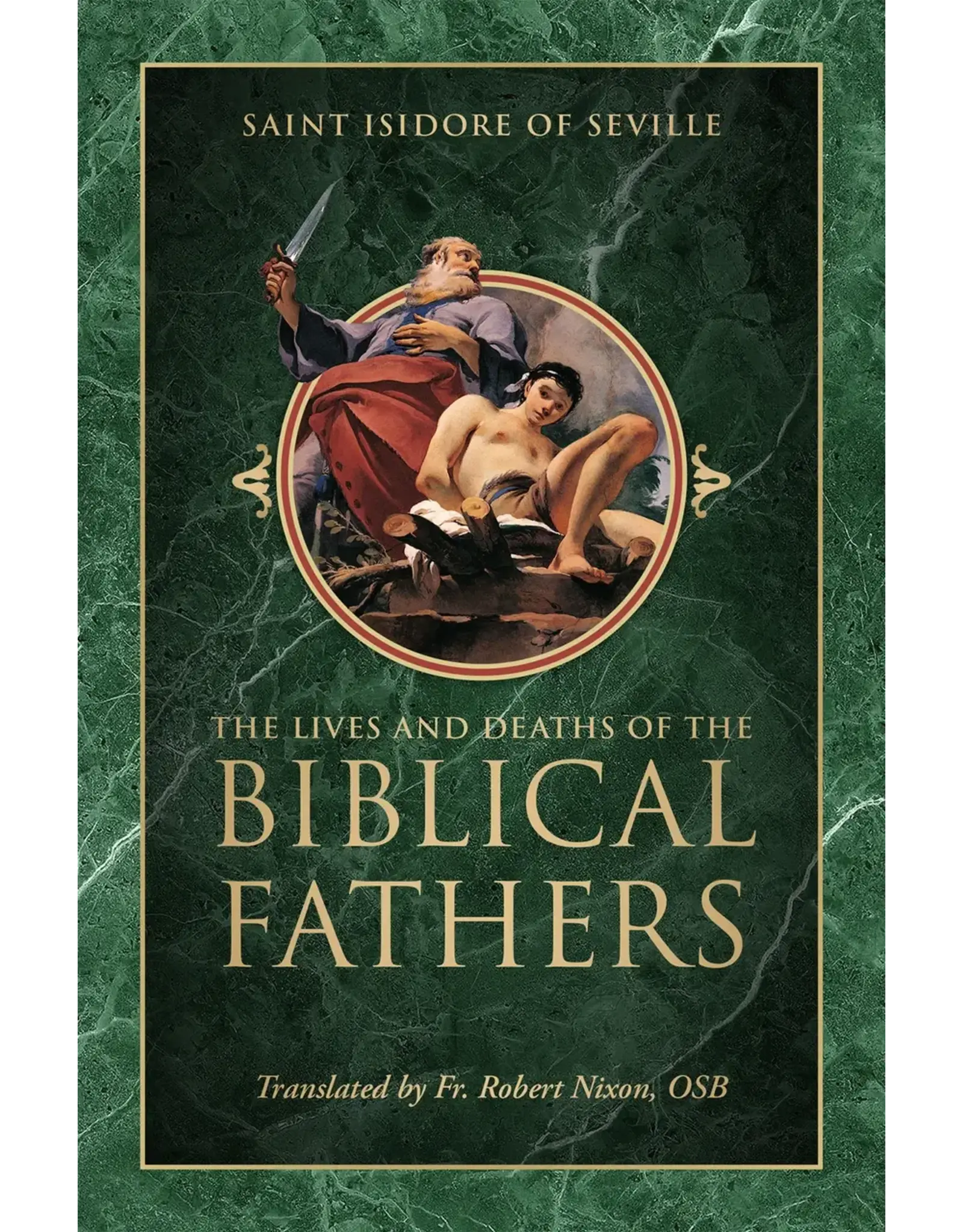 Tan Books (St. Benedict Press) The Lives and Deaths of the Biblical Fathers