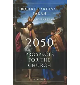 Ignatius Press 2050 : Prospects for the Church