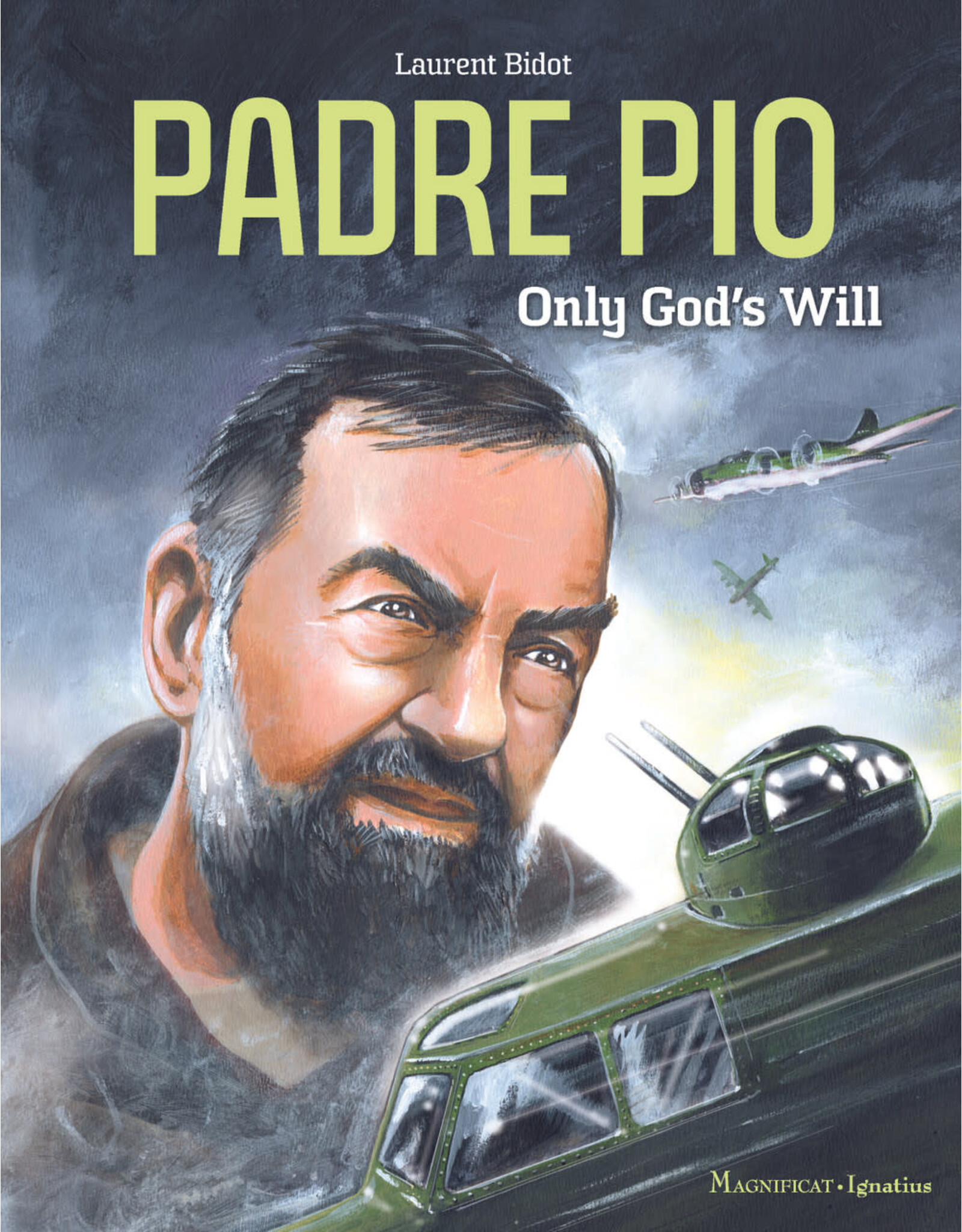 Ignatius Press Padre Pio Only God's Will