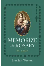 Sophia Institue Press Memorize the Rosary in Latin