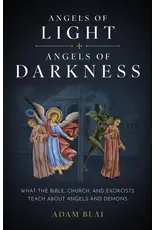 Sophia Institue Press Angels of Light, Angels of Darkness
