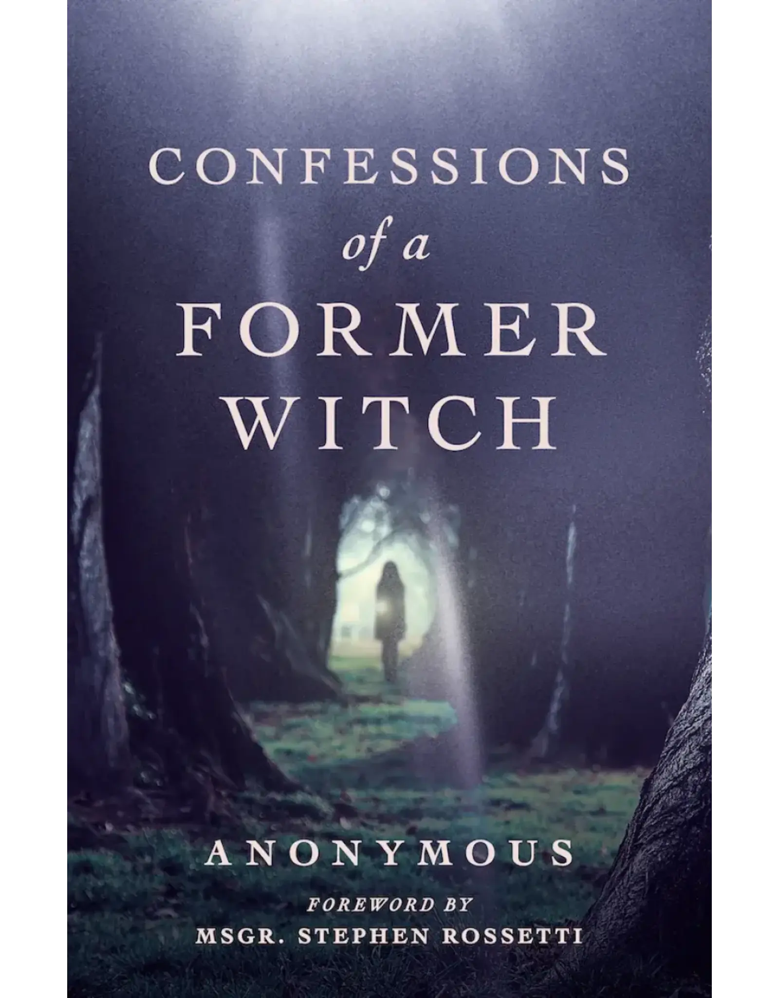 Sophia Institue Press Confessions of a Former Witch