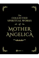 EWTN Publishing The Collected Spiritual Works of Mother Angelica