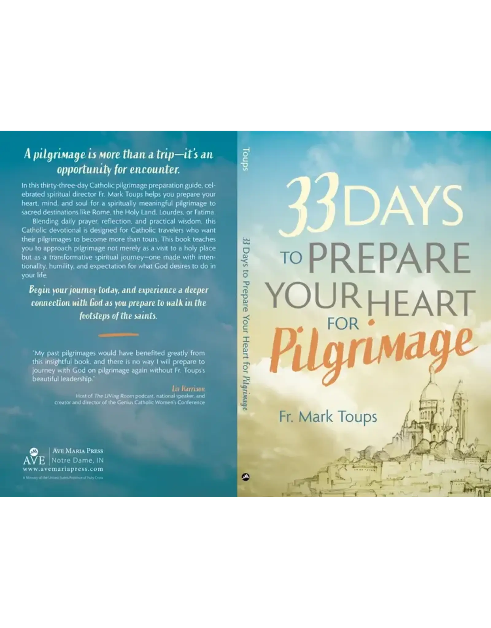 Ave Maria 33 Days to Prepare Your Heart for Pilgrimage