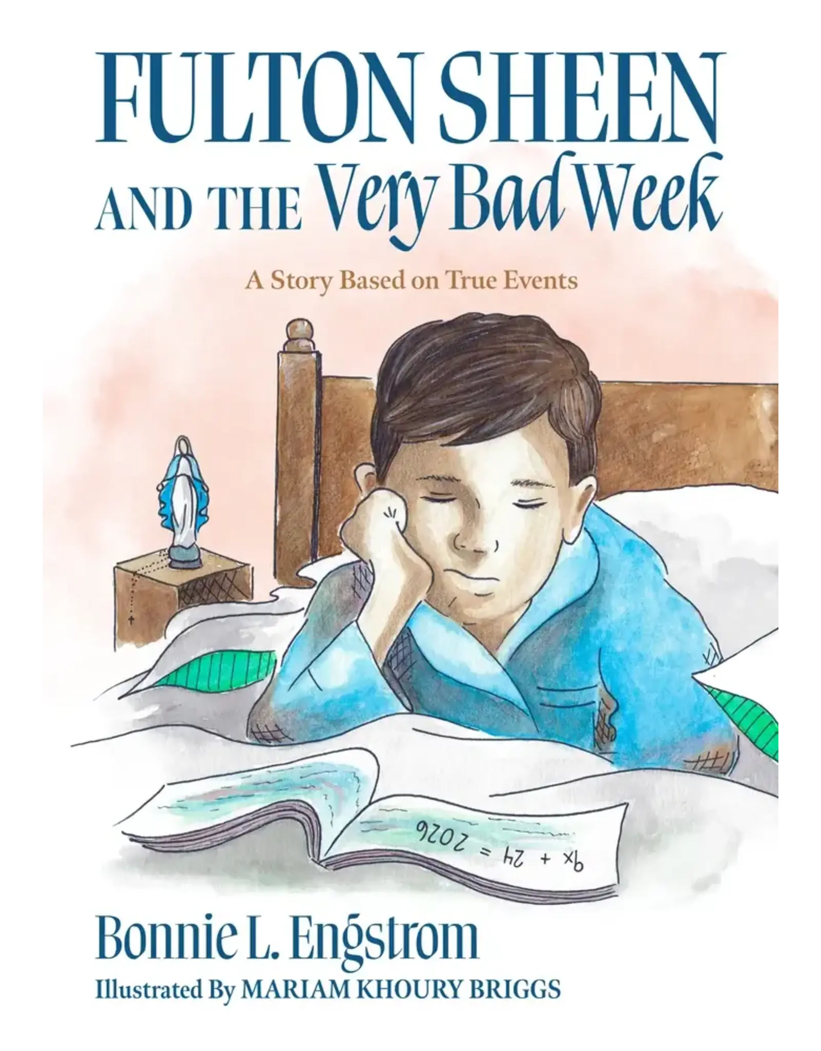 Emmaus Fulton Sheen and the Very Bad Week: A Story Based on True Events