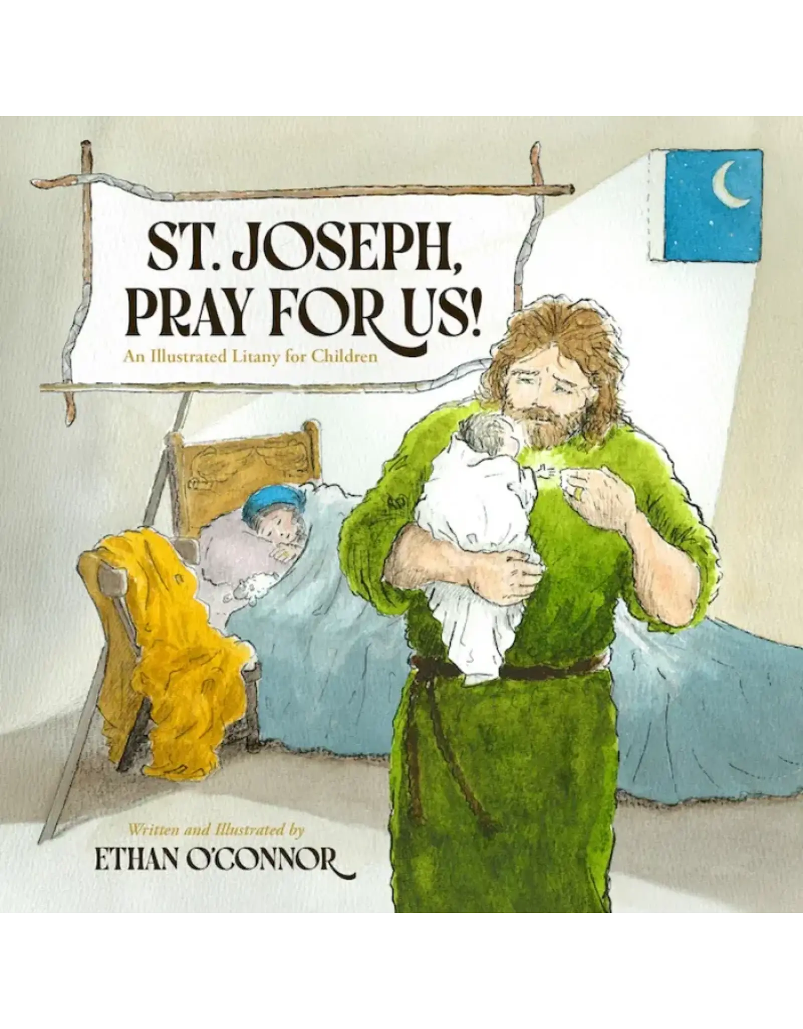 Sophia Institue Press St. Joseph, Pray for Us! An Illustrated Litany for Children