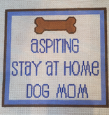 Canvas ASPIRING STAY AT HOME DOG MOM