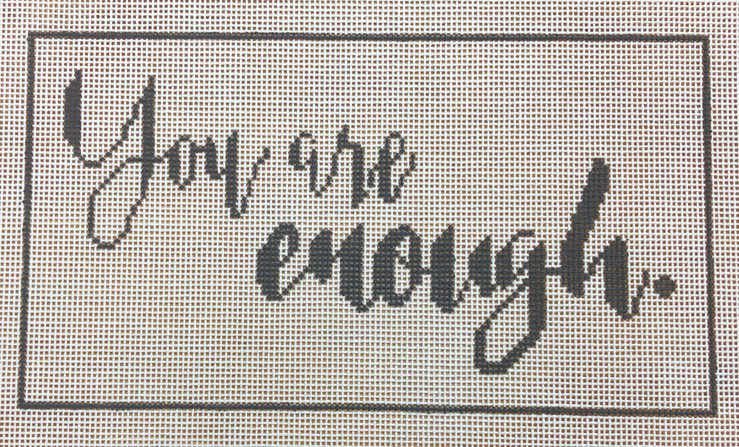 Canvas YOU ARE ENOUGH  APLS22