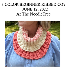 Class 3 COLOR BEGINNER COWL CLASS  6/12/22