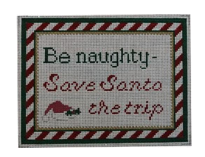 Canvas BE NAUGHTY - SAVE SANTA THE TRIP  WS875