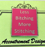 Accessories LESS BITCHING MORE STITCHING  NEEDLE MINDER - FUSCHIA