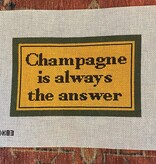 Canvas CHAMPAGNE IS ALWAYS THE ANSWER 7x4.25"  AOK83