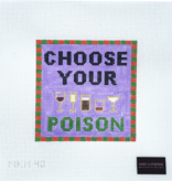 Canvas CHOOSE YOUR POISON  MKN40  5.5X5.5"