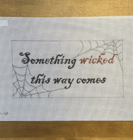 Canvas SOMETHING WICKED THIS WAY COMES  KW18  5.25X10.25"